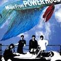 MUSIC From POWER HOUSE