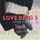 LOVE RING 3`