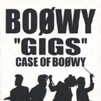 gGIGShCASE OF BOOWY