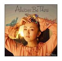 Always Be There