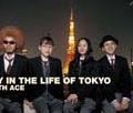 A DAY IN THE LIFE OF TOKYO