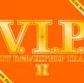 V.I.P.ホット・R&B/ヒップホップ・トラックス II