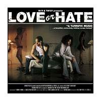 LOVE or HATE
