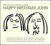 ジョン・レノン(トリビュート)】 HAPPY BIRTHDAY, JOHN | ロック