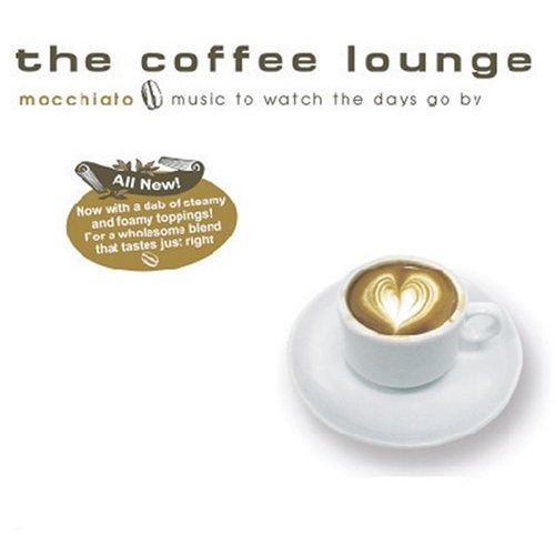 the coffee lounge mocchiato@`music to watch the days go by` /IjoX̉摜EWPbgʐ^