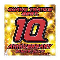 QUAKE TRANCE BEST 10 ANNIVERSARY