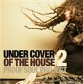 UNDERCOVER OF THE HOUSE�@2