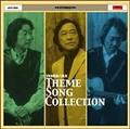 3NBg搶 THEME SONG COLLECTION