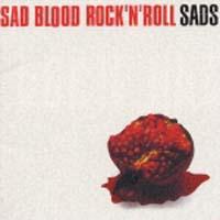 SAD BLOOD ROCK' N' ROLL
