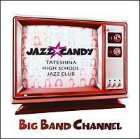 BIG BAND CHANNEL
