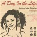 A Day in the Life～Boutique Label Collection～