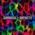 GIMMICALIMPACTII(ʏ)