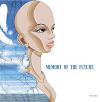 MEMORY OF THE FUTURE