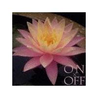 On and OFF�@�`�g�W���h����g�����b�N�X�h�܂Ł`