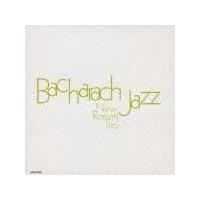 ジャズで聴くバカラック Bacharach Jazz 邦楽jazz 宅配cdレンタルのtsutaya Discas