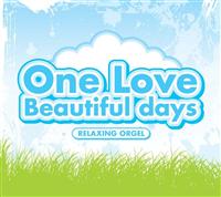 One Love/Beautiful days