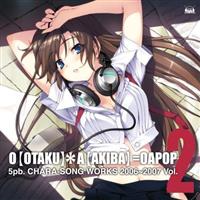 5pb.L\WORKS 2006`2007 Vol.2 OyOTAKUz~AyAKIBAz=OAPOP