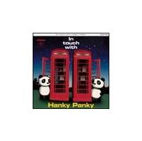 In touch with Hanky Panky