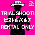 Trial Shoot!