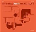 RAY BARBEE MEETS THE MATTSON 2