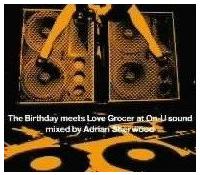 The Birthday meets Love Grocer at On-U Sound Mixed by Adrian Sherwood