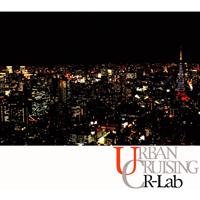 URBAN CRUISING�^R-LAB