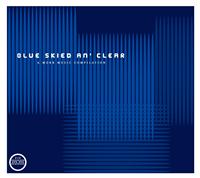 BLUE SKIED AN'CLEAR -morr music compilation-