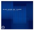 BLUE SKIED AN'CLEAR -morr music compilation-