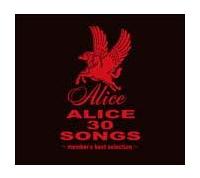 ALICE 30 SONGS�`member's best selection�`