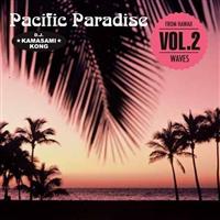 Pacific Paradise Vol.2