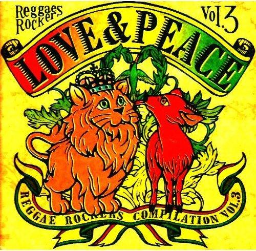 Reggae Rockers Vol 3 Love Peace オムニバスのcdレンタル 通販 Tsutaya ツタヤ