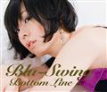 Bottom@Line/Blu-Swing