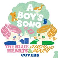 THE BLUE HEARTS & JUDY AND MARY COVERS SPECIAL EDITION