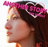 Celebrity presents ANOTHER STORY THE SINGLE