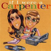 ArIf I Were A Carpenter