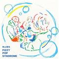 FIZZY POP SYNDROME(ʏ)