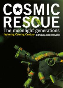 COSMIC RESCUE- The Moonlight Generations -