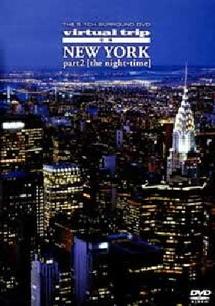 ｖｉｒｔｕａｌ ｔｒｉｐ 空撮ニューヨーク Ｐａｒｔ．２～ｔｈｅ ｎｉｇｈｔ－ｔｉｍｅ | 宅配DVDレンタルのTSUTAYA DISCAS