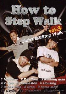 How to Step Walk vol.3 DVD