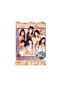 Ｖｅｎｕｓ　Ｒｅ－ｍｉｘ　２の画像