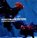 RESPECTABLE ROOSTERS～a tribute to the roosters