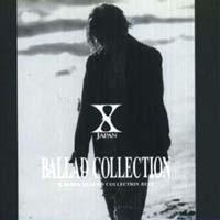 BALLAD COLLECTION`X JAPAN