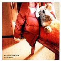 Fishmans 1991�`1994�`Singles&More