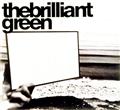 the brilliant green