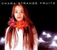 Strange Fruits