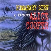 HUMANARY STEW:A TRIBUTE TO ALICE COOPER
