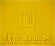 スーパー・ユーロビート VOL.100 ANNIVERSARY SPECIAL REQUEST COUNT DOWN 100!!【Disc.1&Disc.2】