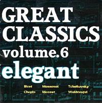 GREAT CLASSICS VOL.6 elegant