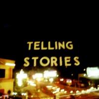 TELLING STORIES