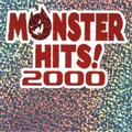 MONSTER HITS! 2000